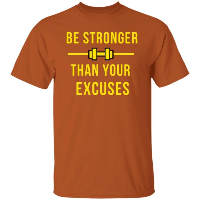 Be Stronger Unisex T-Shirt