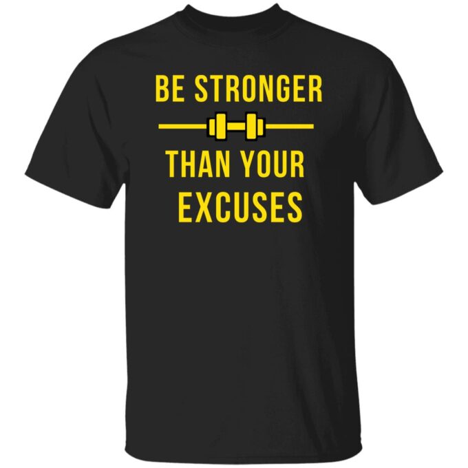 Be Stronger Unisex T-Shirt