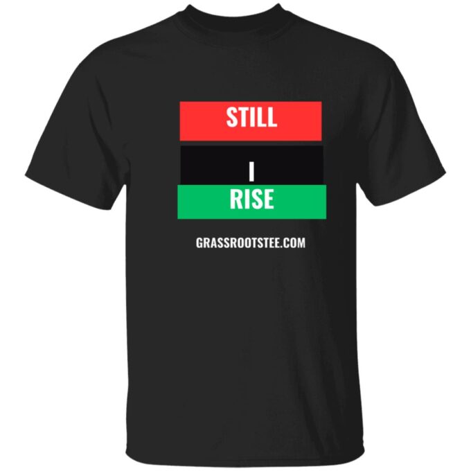 STILL I RISE D