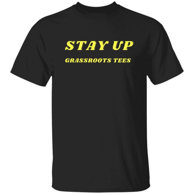 stay up 1