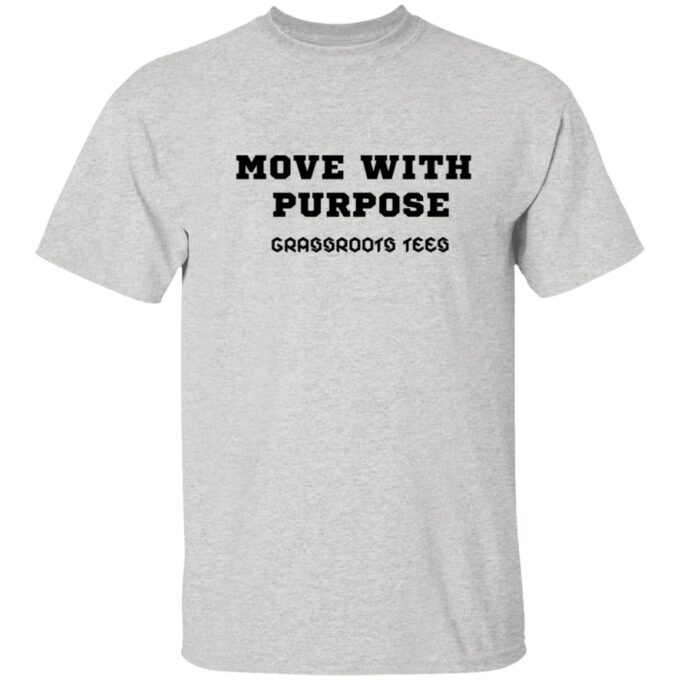 Move with purpose Light