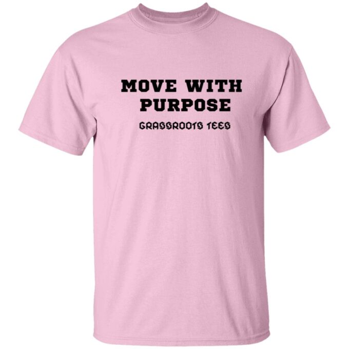 Move with purpose Light
